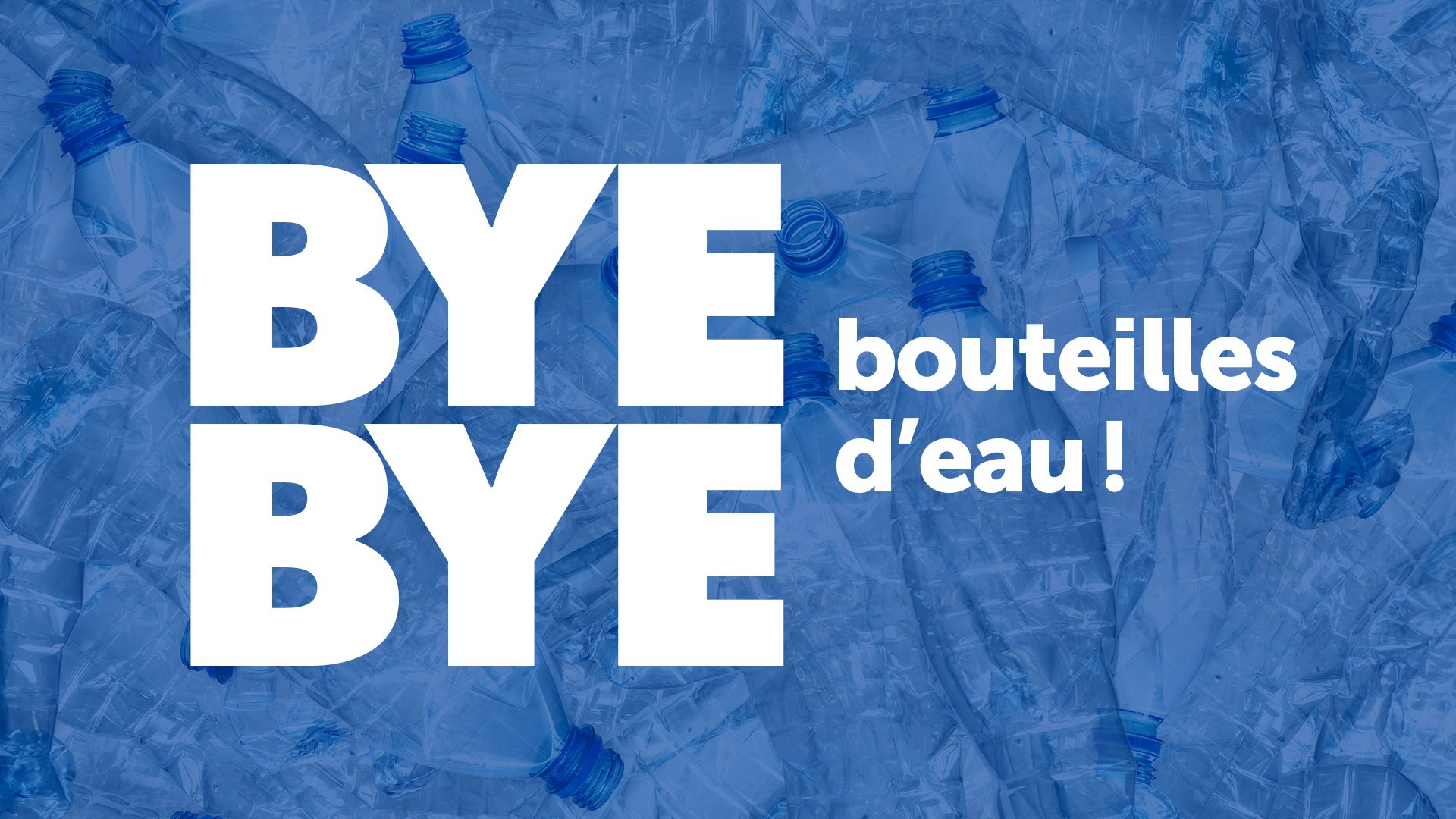 Byebyebouteillesdeau