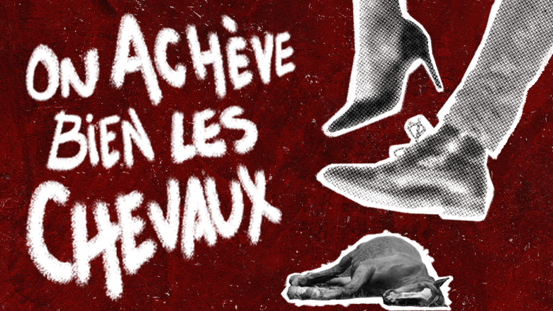 FLASH On achève bien les chevaux 780x520